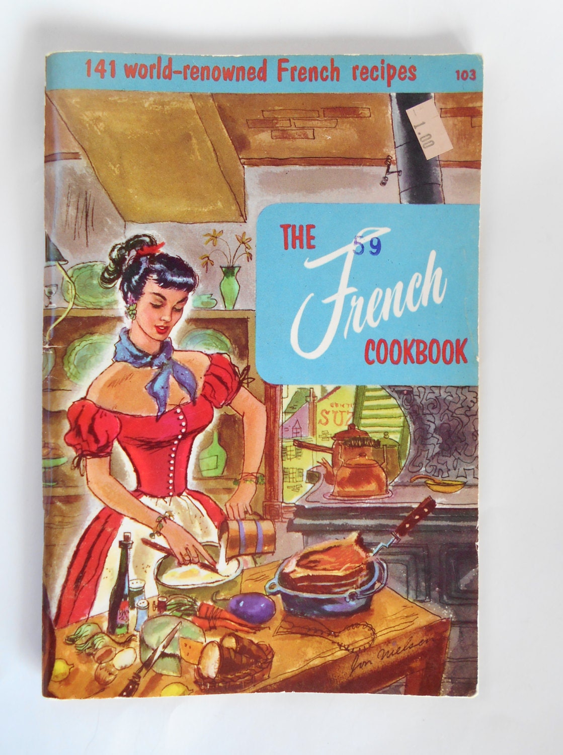 The French Cookbook 141 world renowned French recipes