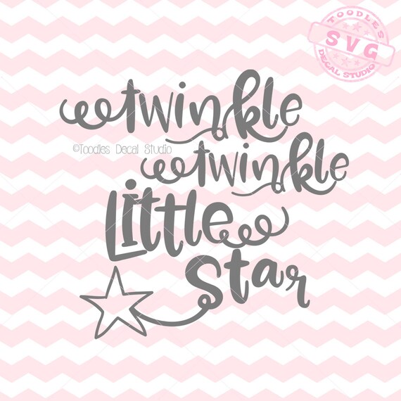Download Twinkle Twinkle little Star SVG Baby Art Instant Download