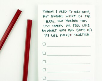 Funny Notepad - Things I Need To Get Done Notepad - To Do List - Magnetic Notepad - Attachable Magnet - Feel Like An Adult
