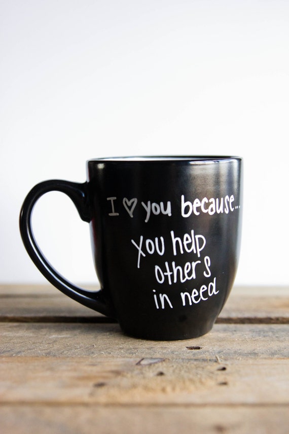 Chalkboard Coffee/Tea Mug I love you beacause