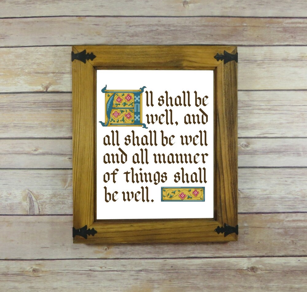 All Shall Be Well Julian Of Norwich Inspirational Quote