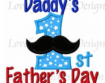 Daddy's First Father's Day Applique Machine Embroidery Design NO:0613
