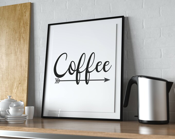 Printable Quotes, Wall Art Print, Printable Art, Home Decor, Printable Wall Art | Coffee Sign | Instant Download | Kitchen Gallery Sign