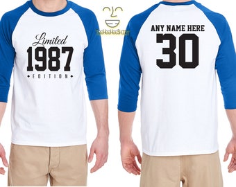 30th Birthday Gift for Men and Women Personalized Limited Edition Birthday Celebration 30 Year Old Raglan Baseball Tee Shirt Birthday 1987