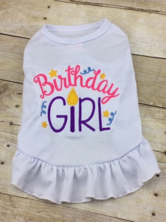 Birthday Girl Dog Dress or Tshirt Custom Monogrammed Party