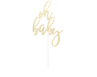 oh baby Cake Topper Any Color Baby Shower Cake Topper