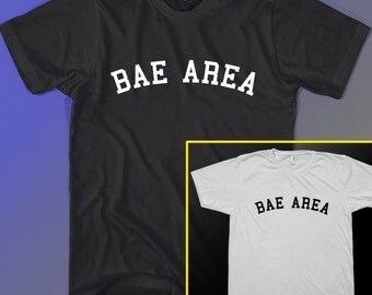Bae Area Shirt T-shirt Christmas Geek Gift T-shirt shirt Funny Teen Party Tee