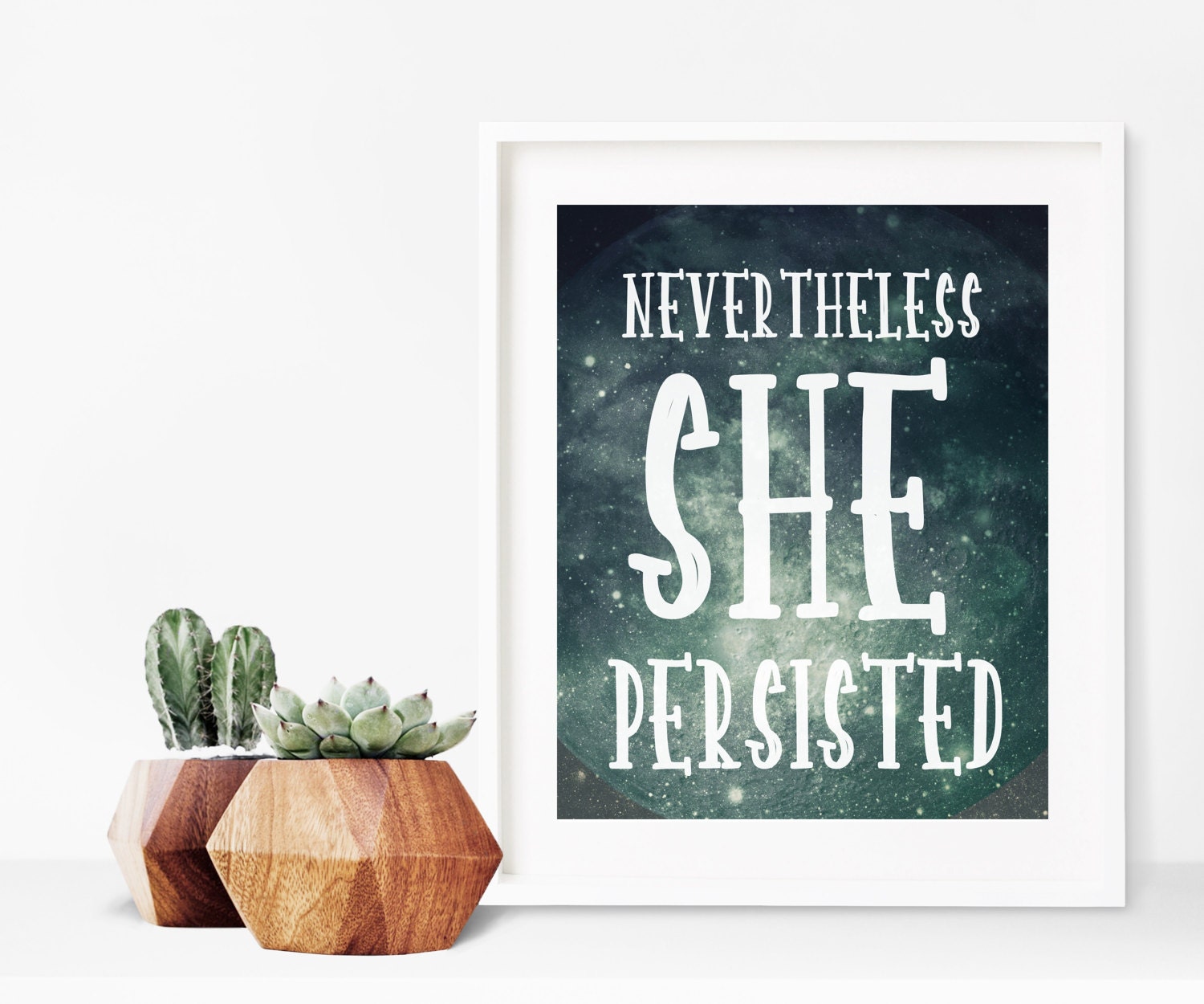 Nevertheless She Persisted Quote Art Download 8x10 to 16x20