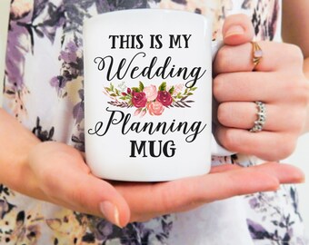 This is my Wedding Planning Mug | Wedding Planner Mug, Wedding Mug, Bride, Bride to Be, Bridal Shower, Engagement Gift, Engagement Mug