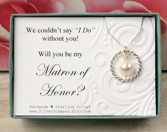 Will you be my Matron of Honor invite necklace gift - We couldn't say I do without you - sterling silver pearl necklace - bridal party gift