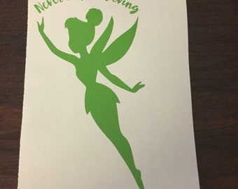 Never Stop Believing Tinkerbell Decal (Peter Pan)