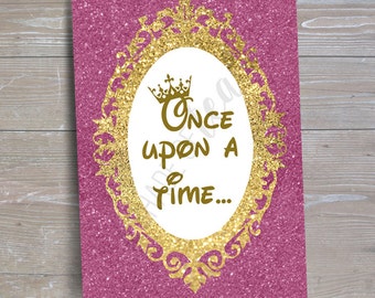 Disney Princess "Once Upon a Time" Sign // INSTANT DOWNLOAD // Party Decor // Printable, Digital
