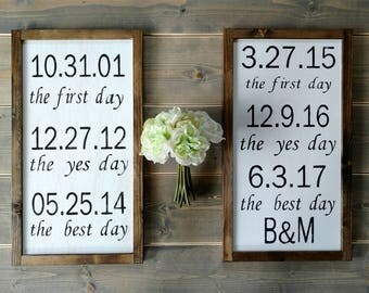 The first day, The yes day, The best day - Custom Sign - Rustic Wood Sign with Wood Trim - 10in x 18in - Wedding Gift - Special Days