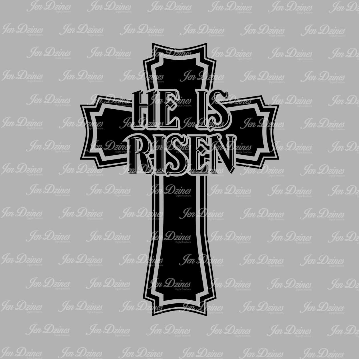 He is Risen Cross SVG DXF EPS Easter Svg cross svg Jesus