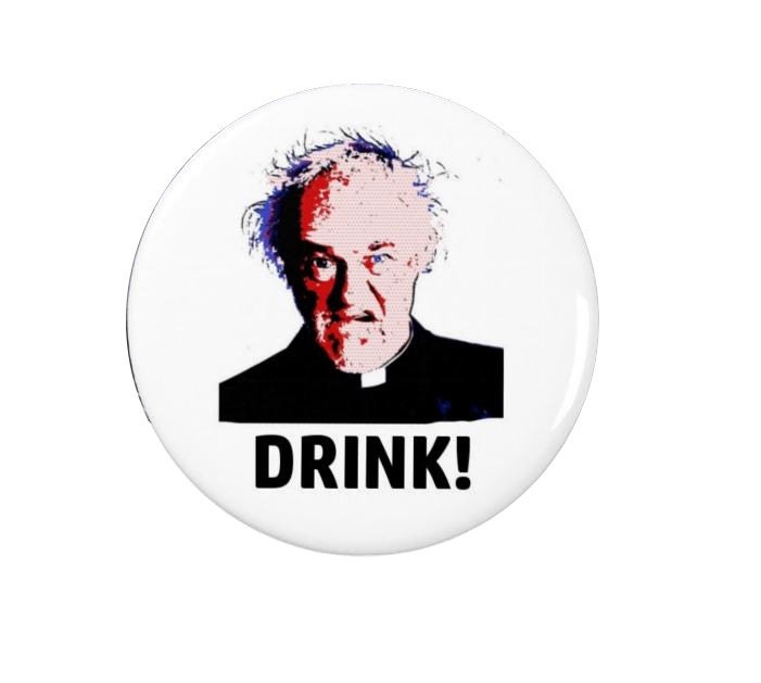 Father Jack Father Ted Drink Badges