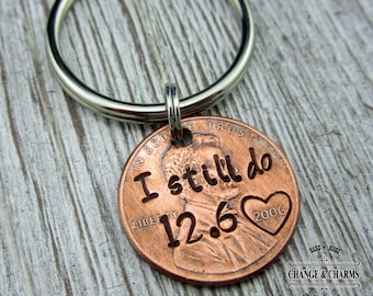 I still do Customized Penny Keychain, Anniversary Gift, Anniversary Gift for Husband, Anniversary Gift for Wife, Custom Penny, Keychain