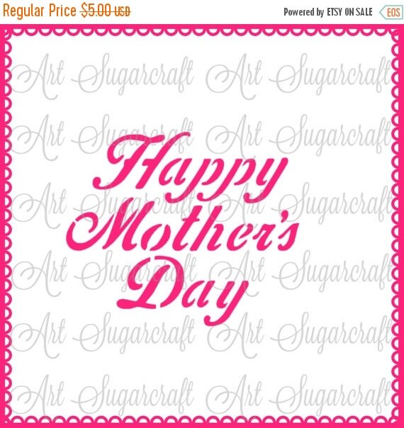 ON SALE Happy mother's Day Stencil for cookie by Sugarartstencils