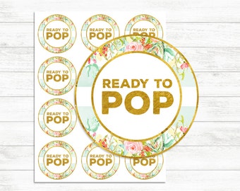 Printable Ready to pop stickers Mint and Gold, Ready to pop tags, Label, INSTANT DOWNLOAD, printable Stickers, Floral Gold Baby shower Girl