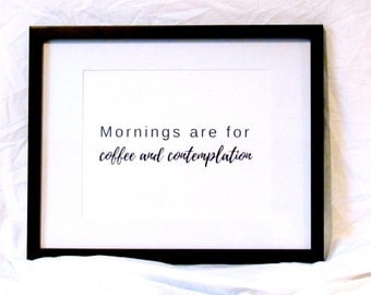 Stranger Things Wall Art Mornings Are For Coffee And Contemplation Digital Print Instant Download