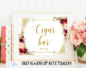 Cigar Bar Sign,Wedding Sign,DIY Rustic Wedding Reception Sign Printable,Cigar Smoke Table Bar,floral,boho,Instant Download,PDF printable,#LC