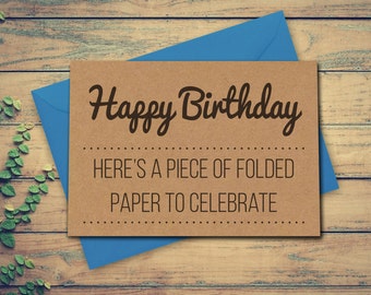 Funny Greeting Card Card for Birthday Recycled Birthday Card Card for Brother Card for Sister Fun Birthday Card Card for him Card for her