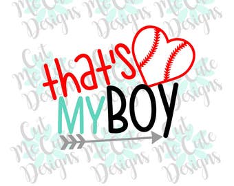SVG DXF PNG cut file cricut silhouette cameo scrap booking Baseball That's My Boy