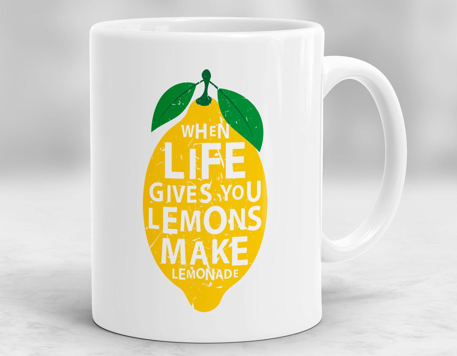 When Life Gives You Lemons, Make Lemonade Mug, Sarcastic Coffee Mug, Sarcasm Mug, Quote Mug, Motivational Mug, Mugs with Sayings P67