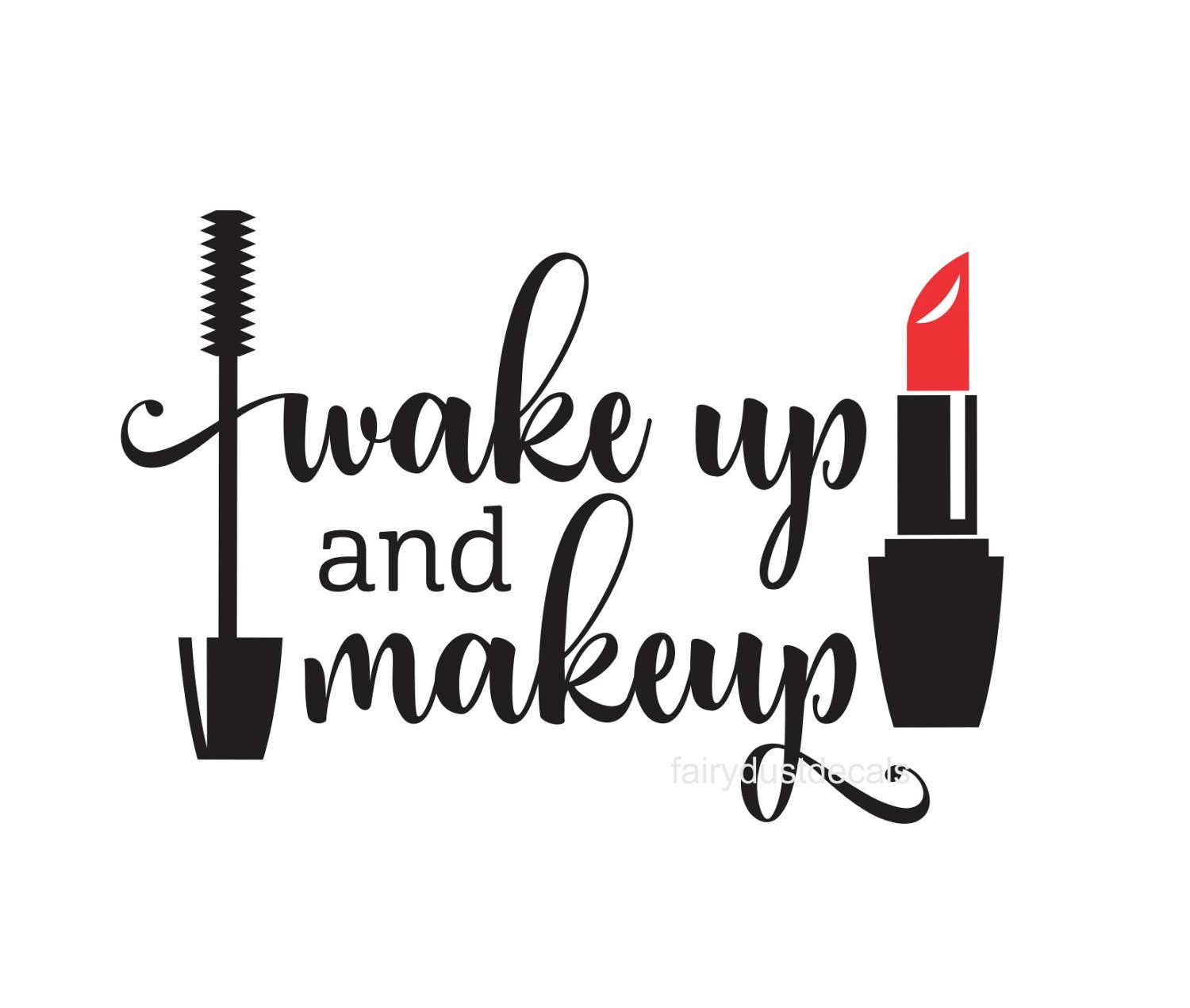 Wake Up and Makeup makeup decal cosmetics mascara decal
