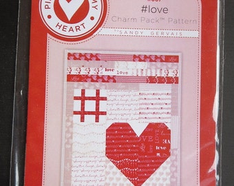 Pieces From My Heart - Sandy Gervais - Love Charm Pack Pattern - 667