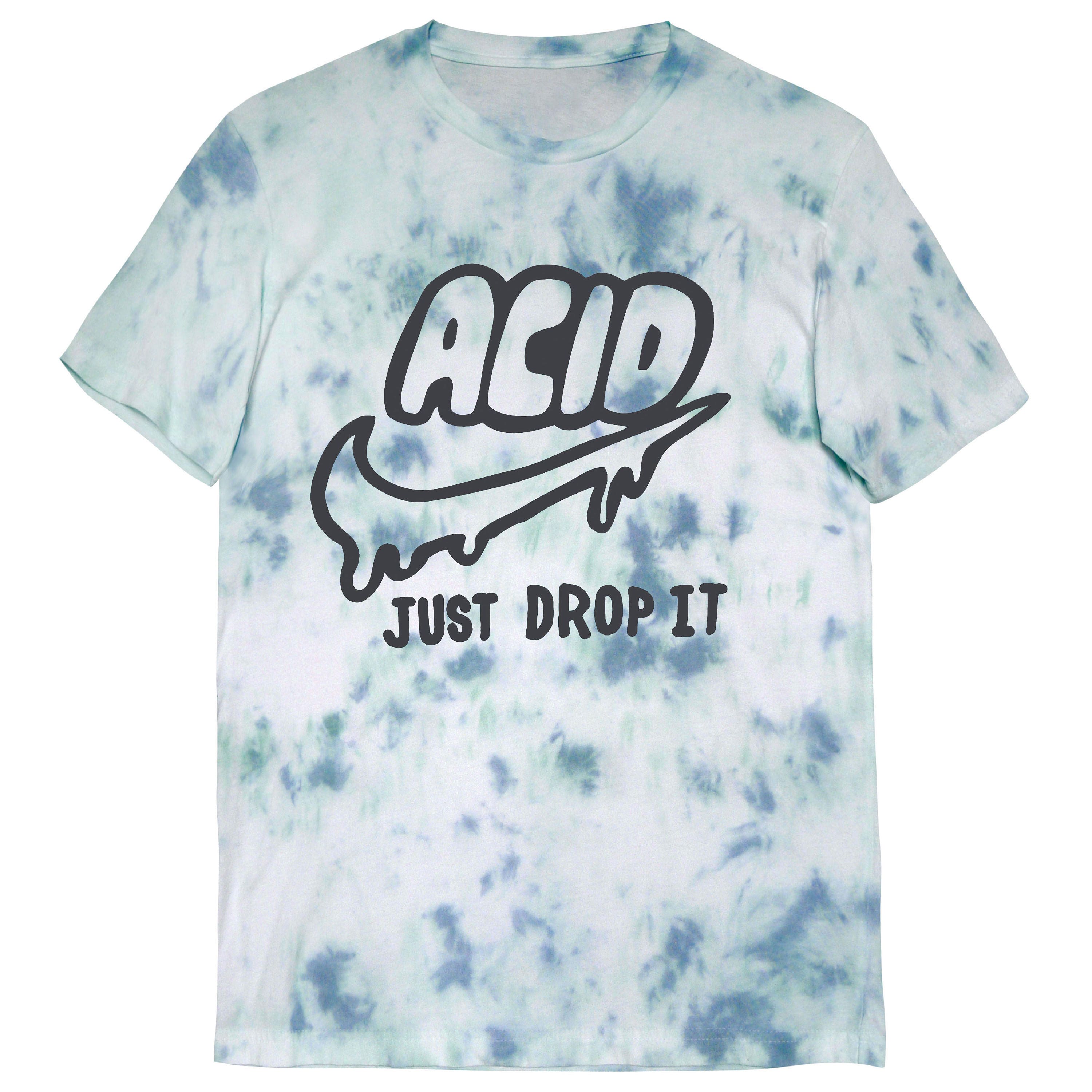 acid just drop it shirt