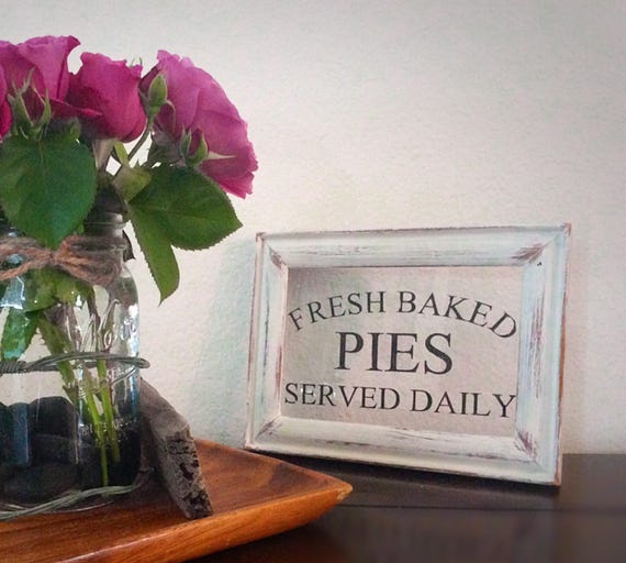Fresh baked pies served daily glass sign painted not vinyl