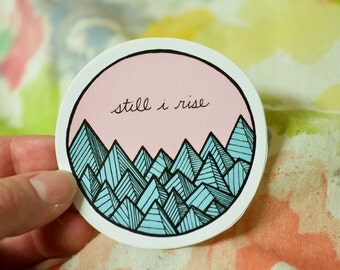 Still I Rise: Laptop Sticker