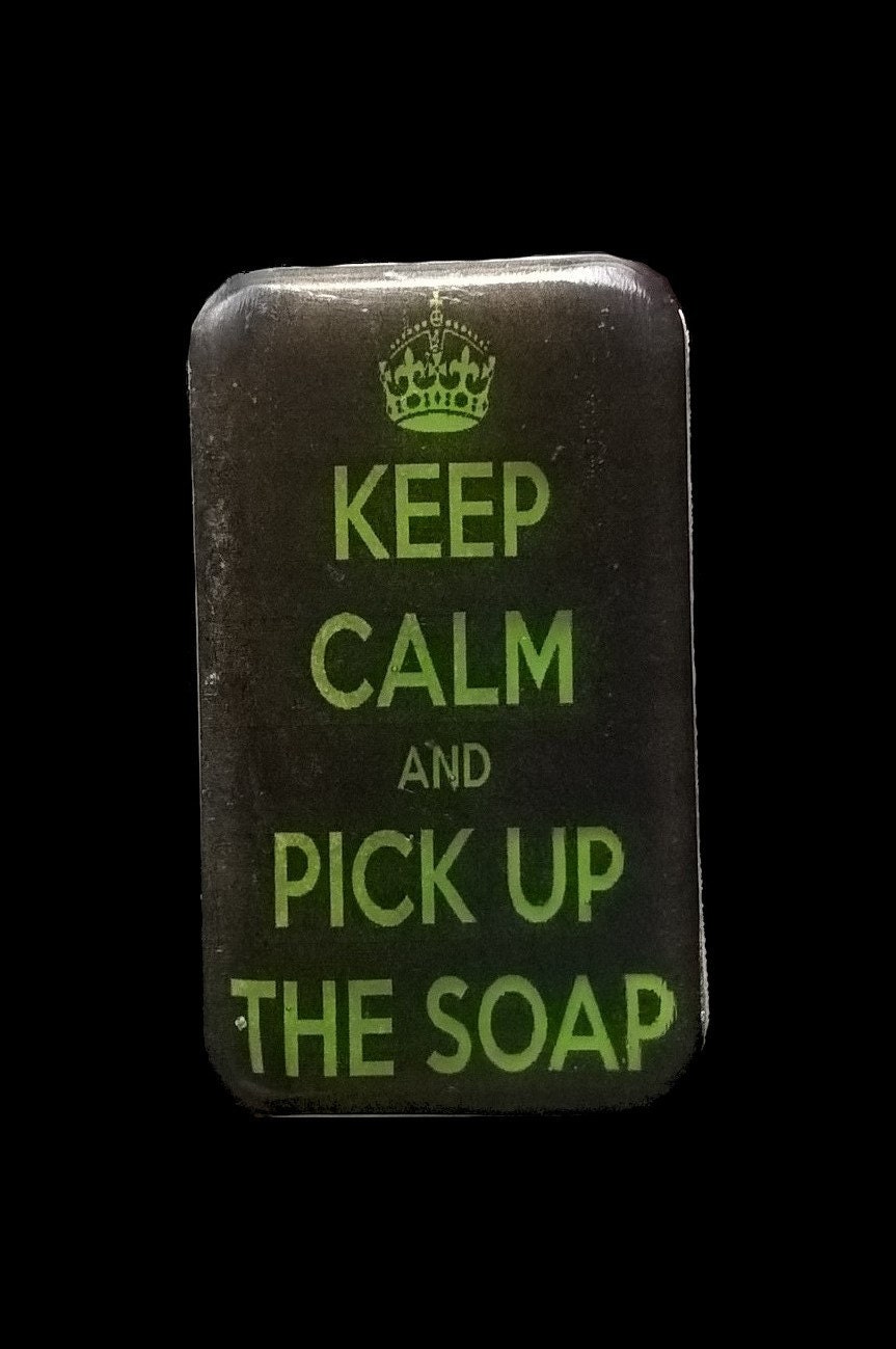 Original Soap Keep Calm Pick Up The Soap Green original-soap-keep-calm-pick-up-the-soap-green