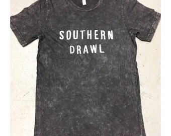 Super Thin & Soft "Southern Drawl" Tshirt