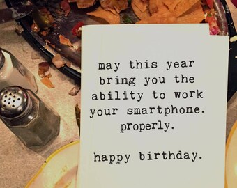 Dad Birthday, Birthday Card, Smartphone Birthday, Technology Card, Card for Him, Blank Inside, Typewriter Font, Chucklcards