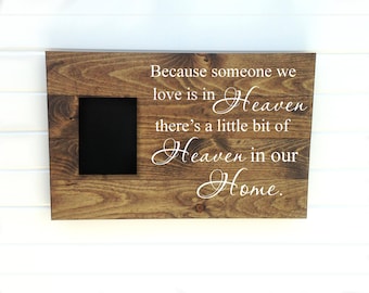 Heaven In Our Home - Someone in Heaven - Heaven Wood Sign - Little Bit of Heaven - Because Heaven - Rustic Heaven - Heaven Wooden Sign -