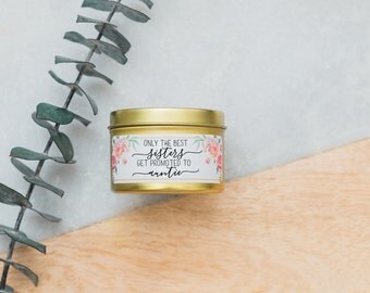 Only the Best Sisters Get Promoted to Auntie | Pregnancy Reveal Gift | Pregnancy Annoucement | New Aunt Reveal | Personalized Sister Candle