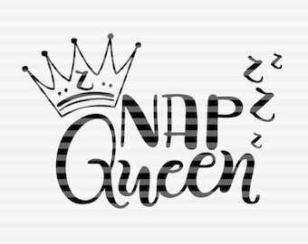 Free Free Nap Queen Svg 867 SVG PNG EPS DXF File