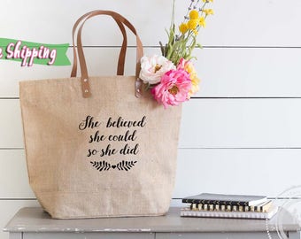 Nurse Gift, She Believed She Could So She Did Tote Bag, High School Graduation Gift for Her, RN Graduation Gift, College Grad, Class of 2017