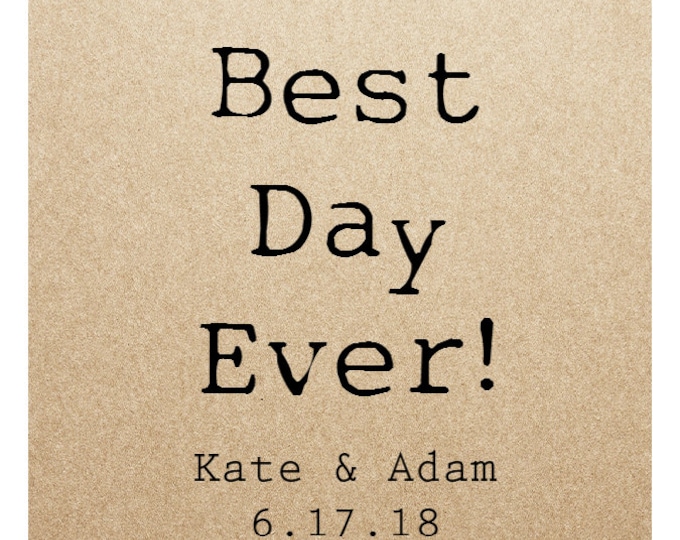 Kraft Wedding Sticker Labels- BEST DAY EVER - 2in x 2 in- Set of 20 blank or with custom printing