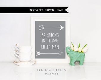 Printable, Nursery Wall Art, Woodland Nursery Wall Art, Be Brave Little One, faith print, Be Strong in the Lord little man,Christian Nursery