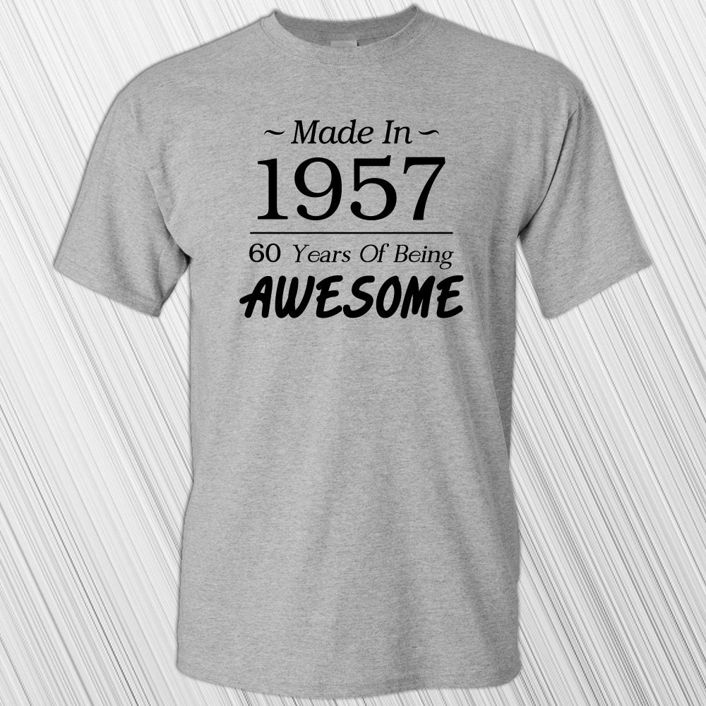 60 years of being awesome t shirt