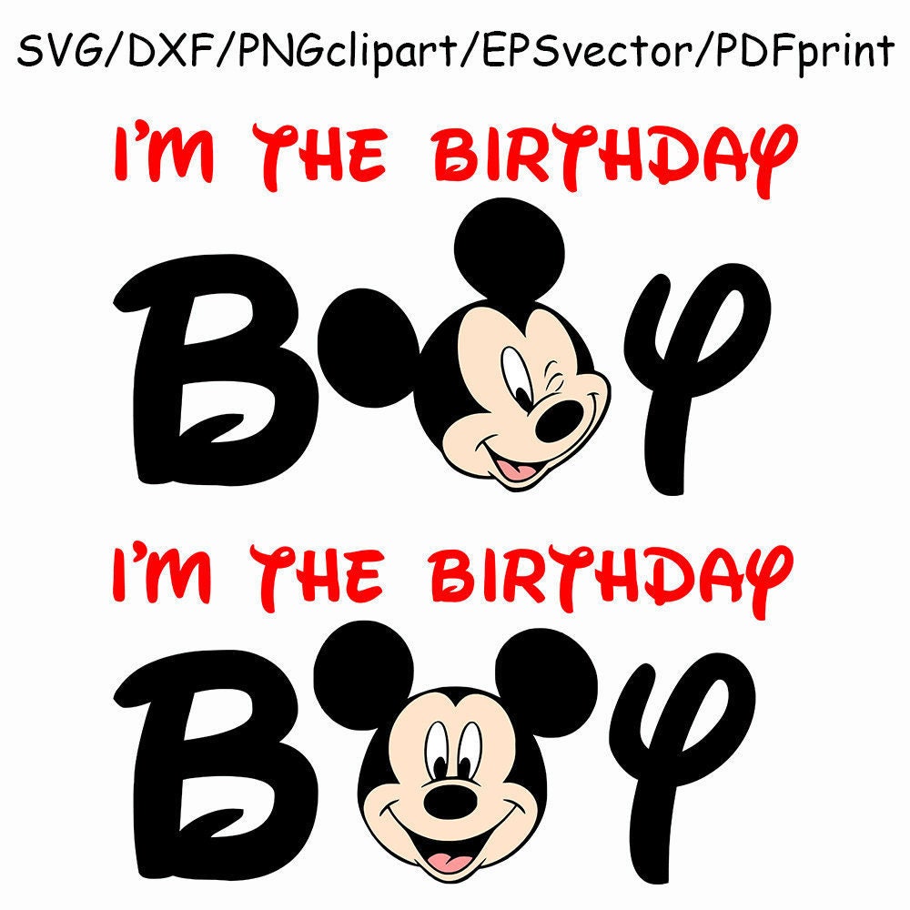 Birthday Boy Mickey Mouse SVG DXF Clipart Vector Printable