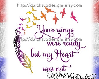 Text cutting file Your Wings Were Ready, in Jpg Png Studio3 SVG EPS DXF, for Cricut & Silhouette, memorial svg, missed svg, feather svg