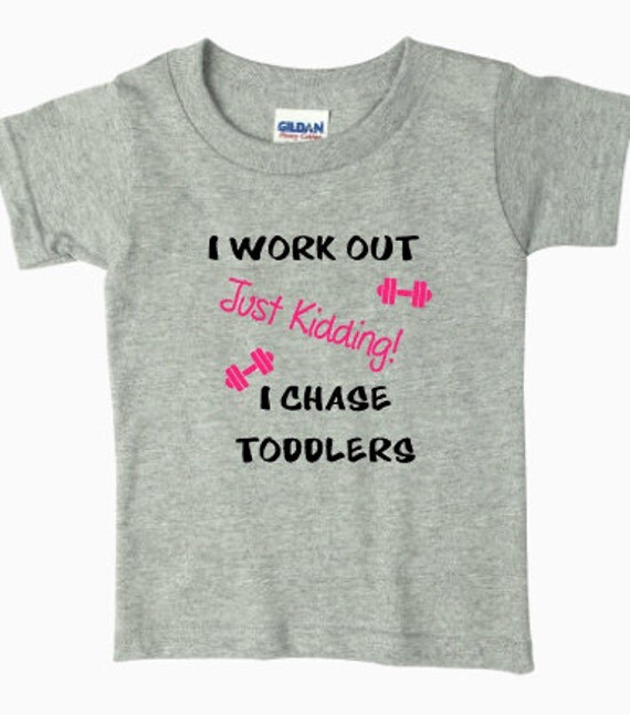 i work out tshirt