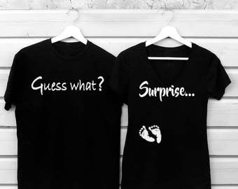 Pregnancy Announcement Shirt, Funny Shirts Guess What, Surprise T-Shirts ,Daddy To Be Shirt , Pregnancy Reveal T shirts