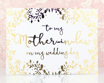 To My Mother-In-Law on My Wedding Day Gold Foil Card, Mother of the Bride Gift, Thank You Wedding Day, Mother of the Groom, Card for In-Laws