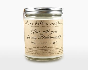 Personalized Bridesmaid Proposal gift, Will you be my Bridesmaid, Bridesmaid Candle,bridesmaid proposal,soy candle,will you be my bridesmaid