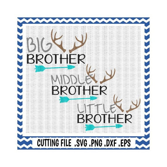 Brother Svg Big Brother Middle Brother Little Brother Deer