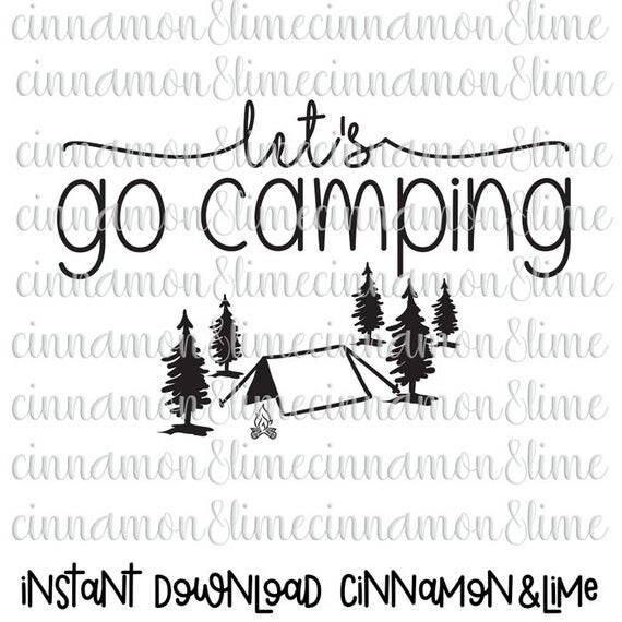 Free Free 72 Let&#039;s Go Camping Svg SVG PNG EPS DXF File